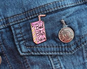 Bad Bitch Juice Enamel Pin | Juice Box | Girl Power | Feminist Pin | Gift for Her | Badass Pin | Stocking Stuffer | Christmas Gift