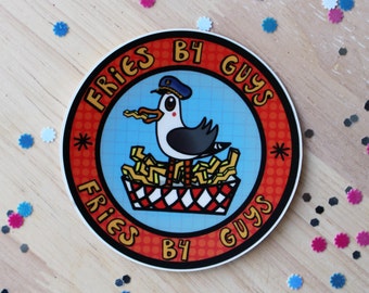 Fries Before Guys Sticker | French Fries | Seagull | Nautical Girl Power | Funny Sticker | Laptop Sticker | Vinyl | Hydroflask Stickers