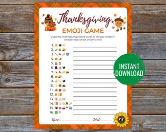 May include: A printable Thanksgiving emoji game with 16 questions. Each question is a row of emojis that represent a Thanksgiving-related word or phrase. The game is designed for a group of people to play together.