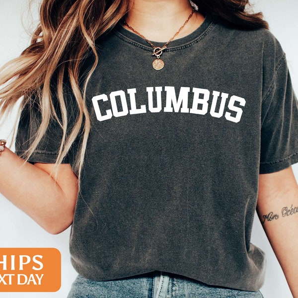 Columbus Shirt| Columbus Ohio Shirt| Columbus OH Shirt| Gifts from Columbus| Columbus day shirt| Columbus Pride shirt| Cute Columbus| 6802x