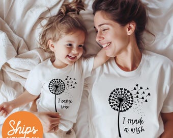 I made a wish, I came true shirt, mother and baby shirt, mommy and baby outfits,mother and daughter gift,mommy and son matching outfits