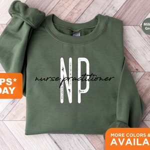 Nurse Practitioner Sweatshirt | Nurse Practitioner Long sleeves | Cute Nurse Practitioner Sweater | Nurse Practitioner Crewneck | 2235p