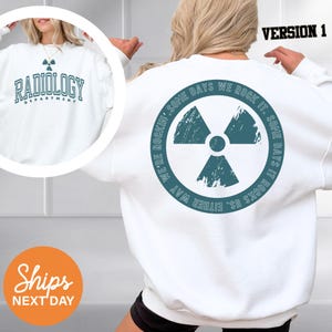 Radiology sweatshirt,Radiologist sweatshirt,Rad tech sweatshirt,Xray tech hoodie, Xray technologist,radiology department,sonographer sweater