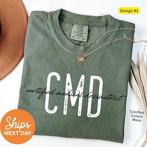 Certified medical dosimetrist, CMD Shirt, Trendy Medical Dosimetry Student Shirt, Medical Dosimetrist Graduation Gift, Grad Gift, best gift