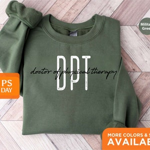 Doctor of Physical Therapy Sweatshirt| Physical Therapist Sweater| Physical Therapy Sweatshirt| Trendy Physical Therapist Crewneck| 2244p