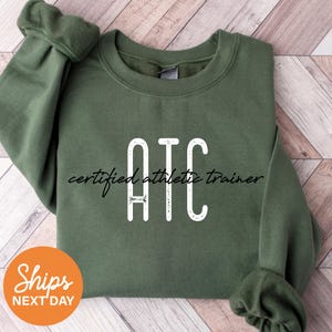Certified Athletic Trainer Sweatshirt| ATC Sweatshirt| Athletic Trainer Sweatshirt| Athletic Trainer Sweater|Athletic Trainer Crewneck|2250p