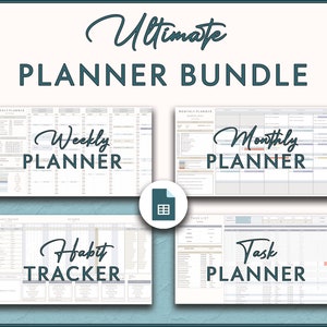 Ultimate Planner Bundle - Digital Planners Google Sheets Template | Weekly Planner | Monthly Planner | Habit Tracker | To Do List