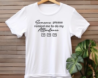 Funny Teacher Attendance SVG and PNG (Digital Download)