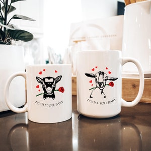 I Goat You, Baby - Mug