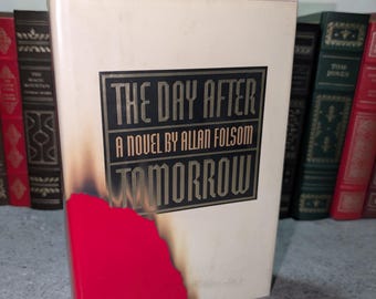 The Day After Tomorrow — Allan Folsom (1994) — First Edition, First Printing, Collectible Hardcover with Dust Jacket