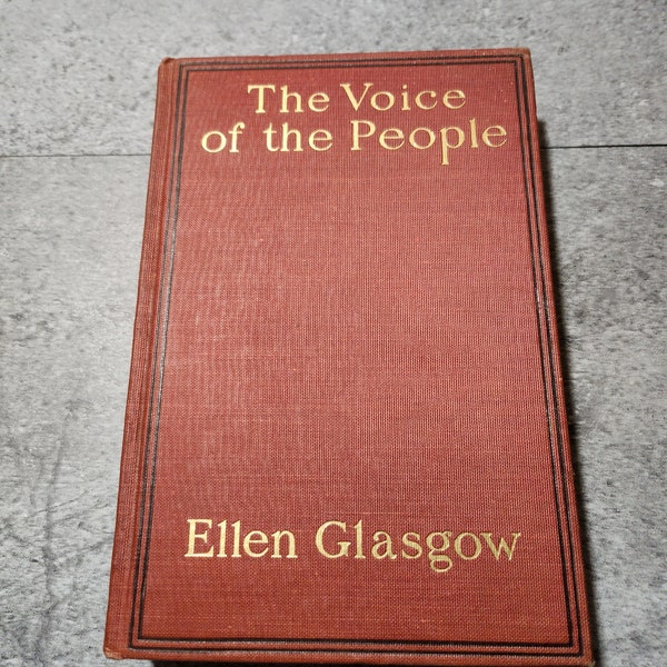 Ellen Glasgow The Voice of the People 1922