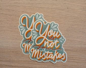 Du bist nicht deine Fehler Vinyl Sticker