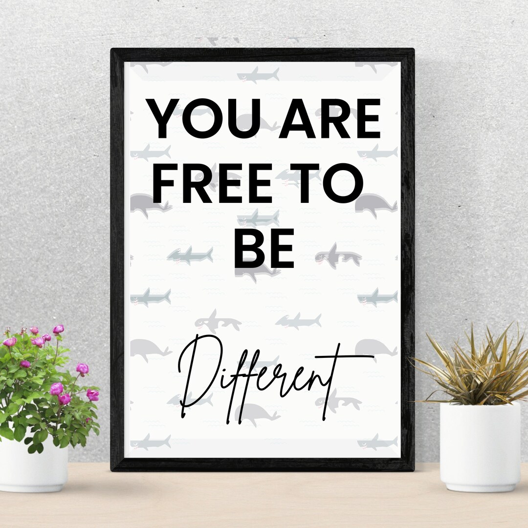 You Are Free to Be Different Printable Wall Art Digital - Etsy