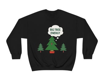 big tree energy t shirt