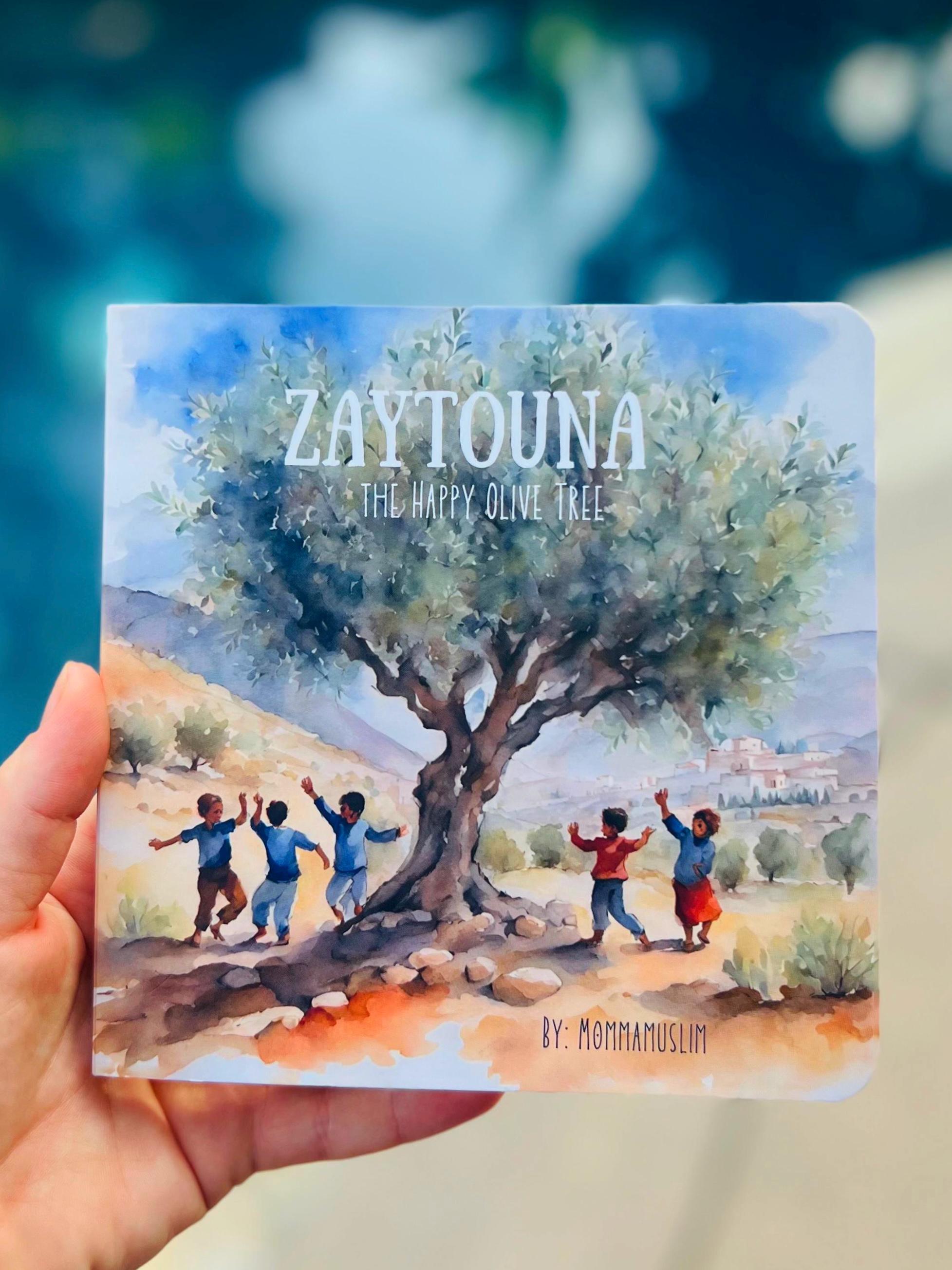 Zaytouna the Happy Olive Tree - A Palestinian book for children