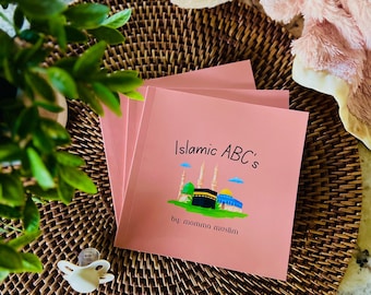 Islamic ABC’s - An Islamic alphabet book for Muslim children