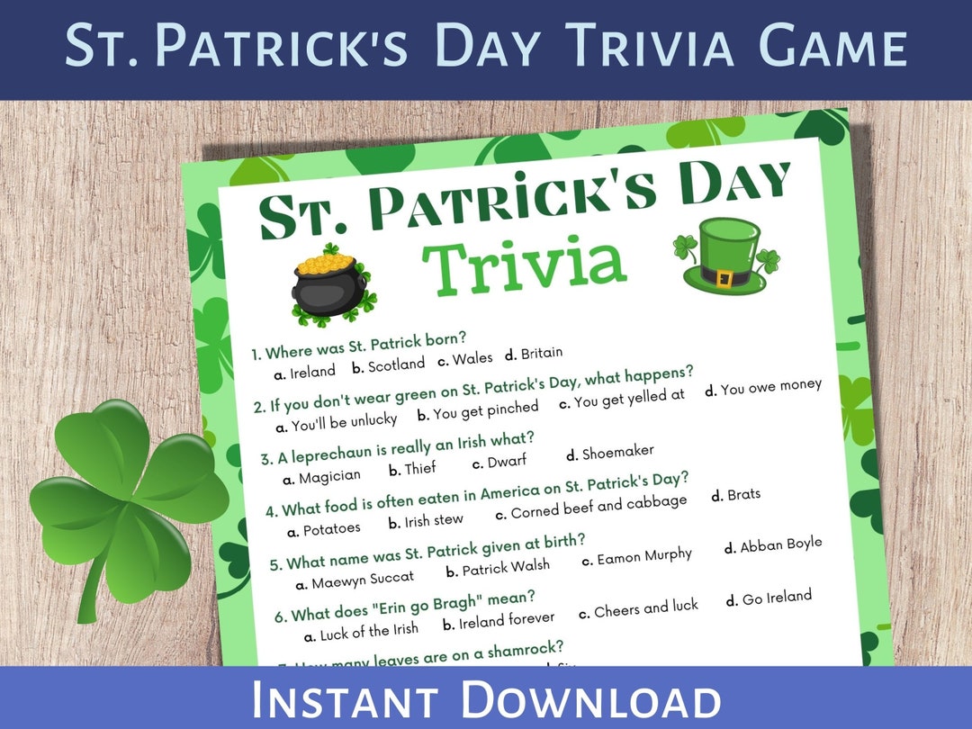 St. Patrick's Day Trivia St. Patrick's Game Trivia