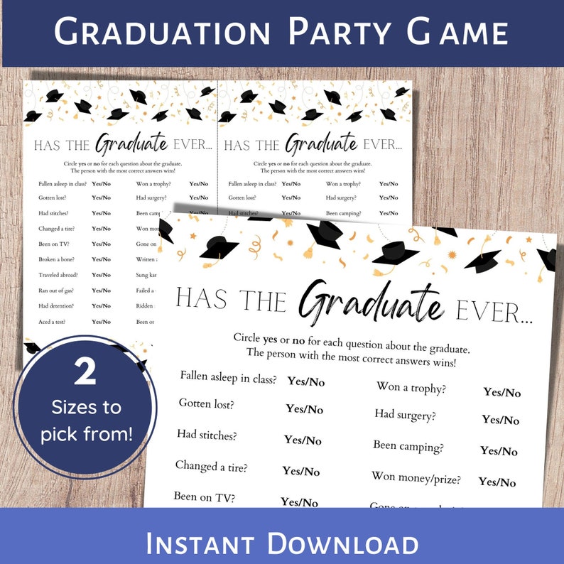 Graduation Games, Has the Grad Ever, Graduation Games Printable ...