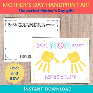 Best Mom Hands Down, Mothers Day Handprint Printable, Handprint Mothers Day, Handprint Craft, Printable Mother&#39;s Day Gift, Grandparents Day