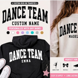 May include: Black hoodie and cream-colored sweatshirt with "DANCE TEAM" arched text. The black hoodie has "EMMA" below the text, and the cream sweatshirt has "MADELINE". The image also shows color options and icons for dance team, recitals, competitions, and warm-ups.