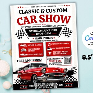 May include: A promotional poster for a Classic & Custom Car Show. The red and black design features a classic car image, event details, and the text "FREE ADMISSION!" The poster is 8.5" x 11" in size.