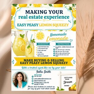May include: A promotional flyer for a real estate agent, featuring a homemade lemonade recipe. The flyer includes the text "Making Your Real Estate Experience Easy Peasy Lemon Squeezy" and contact information for Julia Smith, Realtor.