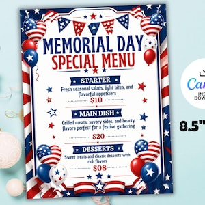 May include: A Memorial Day Special Menu, featuring a red, white, and blue color scheme with star and balloon decorations. The menu includes starters, main dishes, and desserts. The menu is 8.5" x 11" and available for instant download.