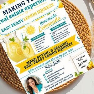 May include: A flyer with a homemade lemonade recipe and real estate information. The recipe includes ingredients like lemon juice, sugar, and ice. The flyer also features a realtor's contact information and the phrase "Easy Peasy Lemon Squeezy."