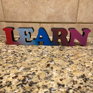 Custom Standing Learn Sign | Teacher Desk Plate | Classroom Teacher Desk decor | Colorful Teacher Sign | Freestanding Teacher Sign