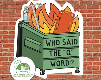 Nurse Sticker, Funny Medical Sticker, Nurse Humor, Dumpster Fire, Q Word, Quiet Sticker, Doctor, Med Student, CNA