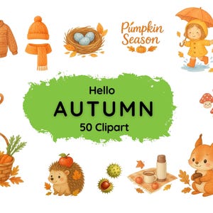 Könnte beinhalten: Aquarell-Illustration mit herbstlichen Elementen. Enthält einen Pullover, Hut, Schal, Nest mit Eiern, Kind mit Regenschirm, Pilze, Eichhörnchen, Igel, Korb mit Karotten und eine Tasse heiße Schokolade. Der Text lautet "Hello AUTUMN 50 Clipart."