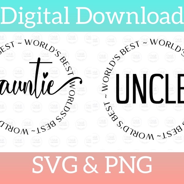 World's Best Auntie and Uncle Bundle, SVG & PNG Files, Desings for T-shirts, mugs, and more, Free Commercial Physical Use, Cricut SVG