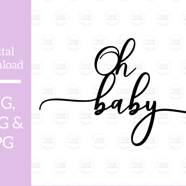 Oh baby SVG, Oh baby Cake Topper SVG, Baby Shower Cake Topper, Oh baby Cut File, Cake Topper SVG Files, Baby Shower, Oh baby, Cricut