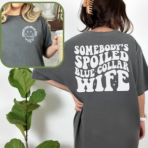 Blue Collar Wife Shirt, Comfort Color Shirt, Blue Collar Wives Club Shirt, Gift For Wife, Spoiled Wife Tee, Collar Wife Tee, Blue Collar Tee