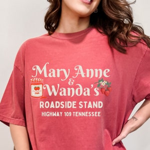 Comfort Colors Mary Anne And Wanda&#39;s Roadside Stand TShirt For Women 90s country Best Friends Shirts Women of Country Shirt Country Concert