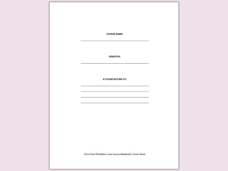 May include: A blank white cover sheet for a law course notebook. The sheet has lines for the course name, semester, and where to return the notebook if found.
