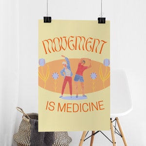 Downloadable Movement is Medicine Poster | Physical Therapy | Office Decor | Dance Therapy