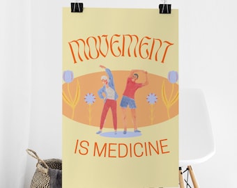 Downloadbare poster beweging is medicijn | Fysiotherapie | Kantoordecoratie | Danstherapie