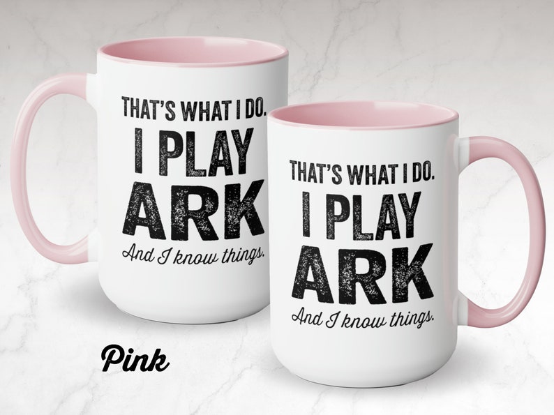 Ark Survival Evolved Gamer Mug, 15oz Ceramic Coffee Mug, Funny Video Game Mug, Gifts For Gamer, That's What I Do Mug, Game Of Thrones