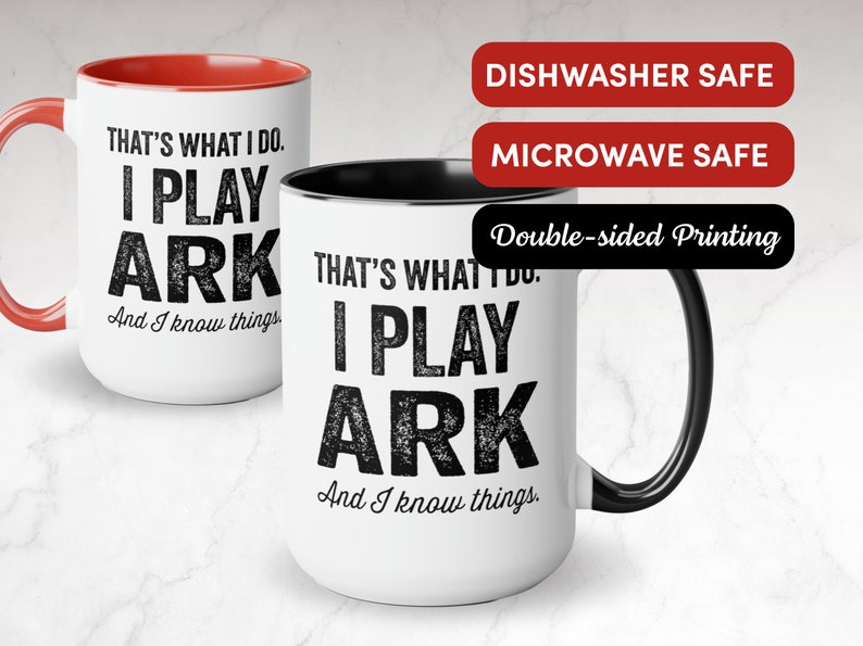 Ark Survival Evolved Gamer Mug, 15oz Ceramic Coffee Mug, Funny Video Game Mug, Gifts For Gamer, That's What I Do Mug, Game Of Thrones