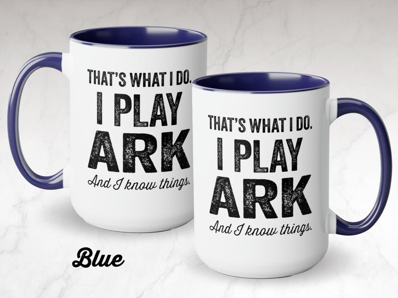 Ark Survival Evolved Gamer Mug, 15oz Ceramic Coffee Mug, Funny Video Game Mug, Gifts For Gamer, That's What I Do Mug, Game Of Thrones