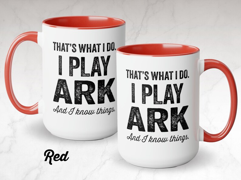 Ark Survival Evolved Gamer Mug, 15oz Ceramic Coffee Mug, Funny Video Game Mug, Gifts For Gamer, That's What I Do Mug, Game Of Thrones