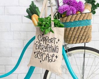 Support Everything Local Hand Drawn SVG PNG File Digital Download