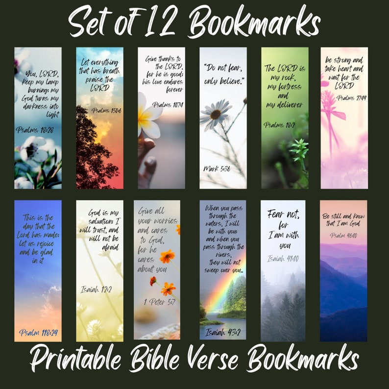 May include: Set of 12 printable bookmarks featuring bible verses. Each bookmark has a different verse and a colorful nature scene. The bookmarks are designed to be used with a standard sized book.