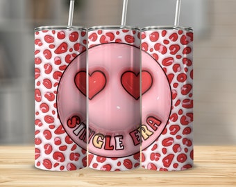 Single Era PNG, Valentine 20 oz tumbler wrap, pink valentine hearts png, valentine tumbler design,valentine gifts, DIGITAL Download ONLY