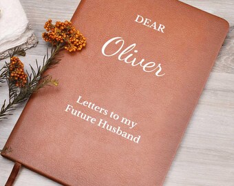 Letters To My Future Husband