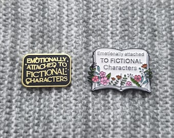 Emotionally Attached to Fictional Characters - Metal Enamel Lapel Pin