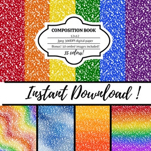 May include: A digital paper pack with 35 colours, featuring a rainbow composition book design. The pack includes 10 ombré images. The text "COMPOSITION BOOK 12x12 Jpeg 300DPI digital paper Bonus! 10 ombré images included! 35 colours! Instant Download!" is visible on the image.