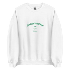Hot Girl Read Book Club Sweatshirt