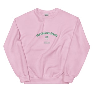Hot Girl Read Book Club Sweatshirt